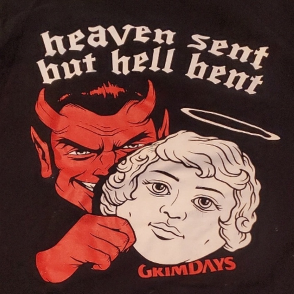 Grim days Heaven sent hell bent tshirt